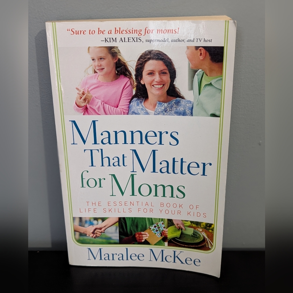 4/$10 📚 Manners That Matter for Moms‎ By Maralee McKee